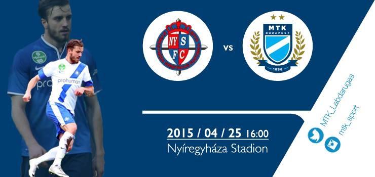 Nyíregyháza Spartacus FC - MTK Budapest - április 25. 16:00 (1. rész)
