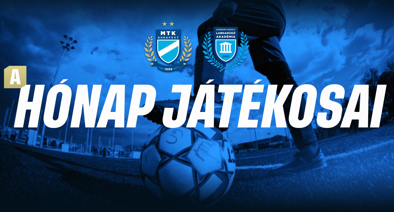 Ők lettek május hónap játékosai utánpótlás csapatainknál