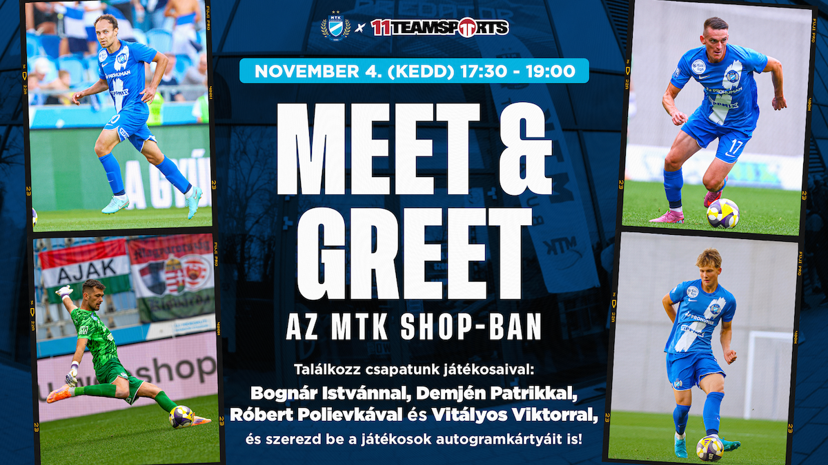 Ismét Meet & Greet az MTK Shopban!