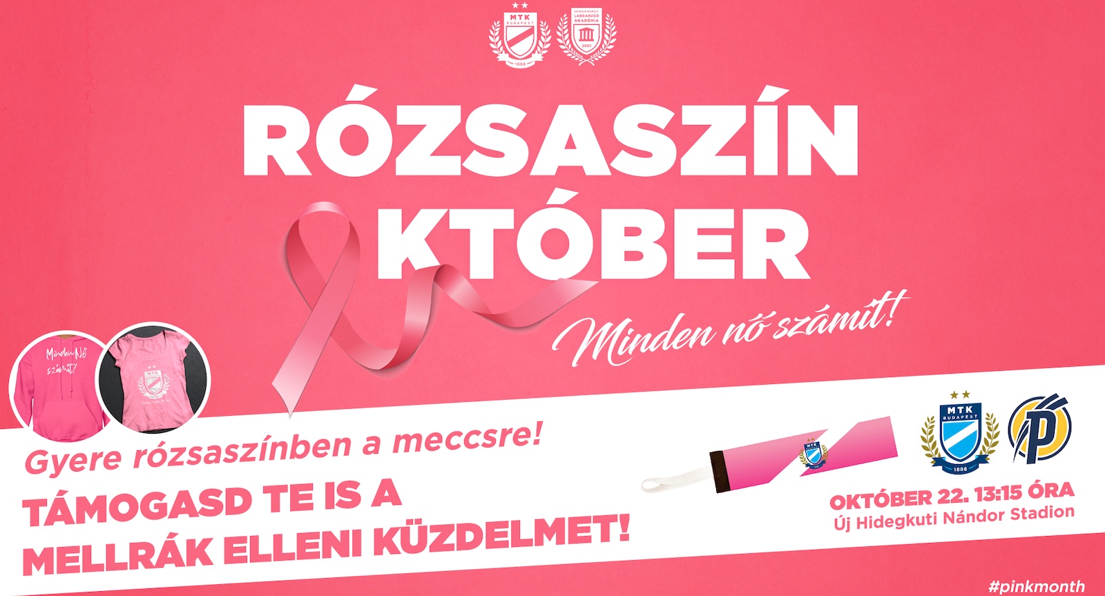 "Minden nő számít"! - A Puskás Akadémia elleni meccsen is népszerűsítjük a Rózsaszín október mozgalmat
