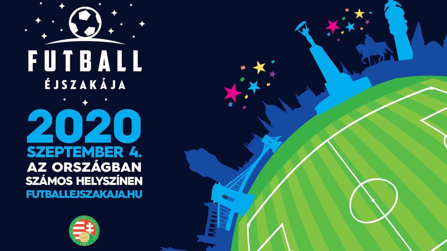 Futball Éjszakája - Magyar Futball Elsők címmel koszorúzás is lesz