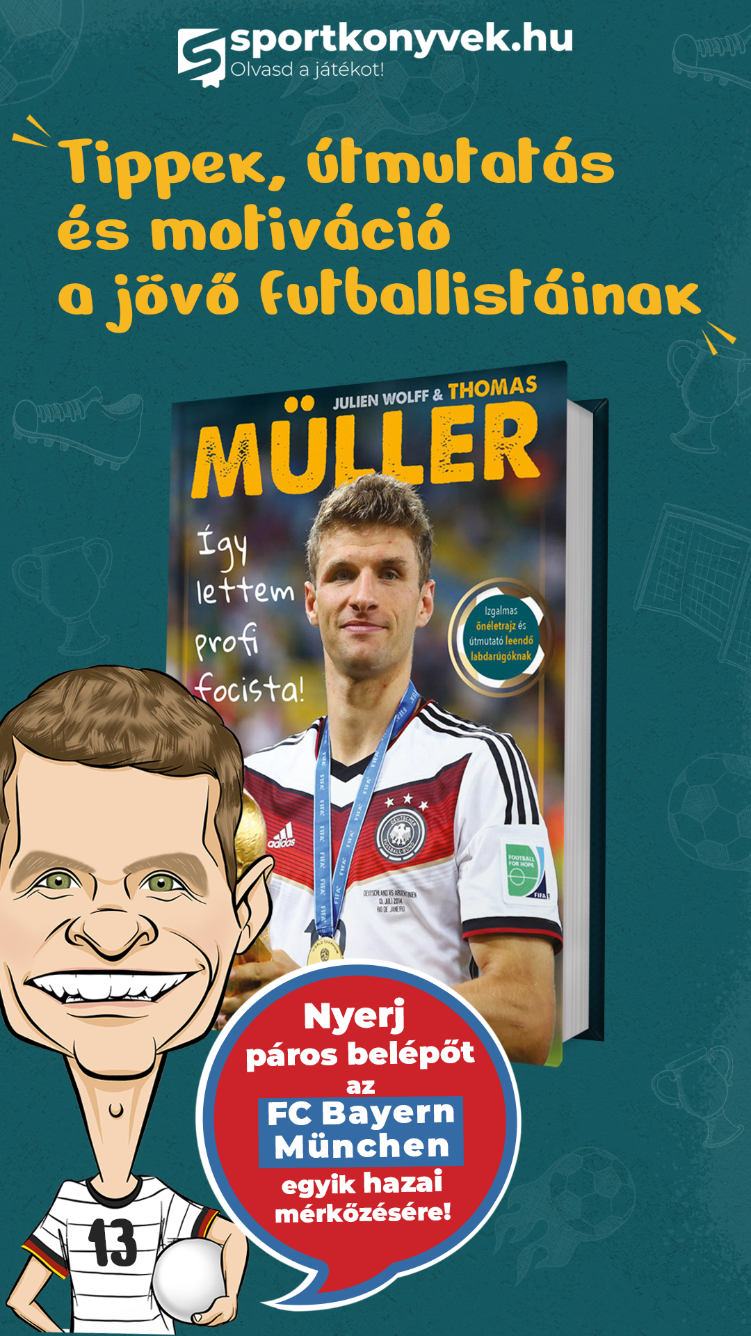 Így lettem profi focista - kvízjáték Thomas Müller önéletrajzi könyvéért